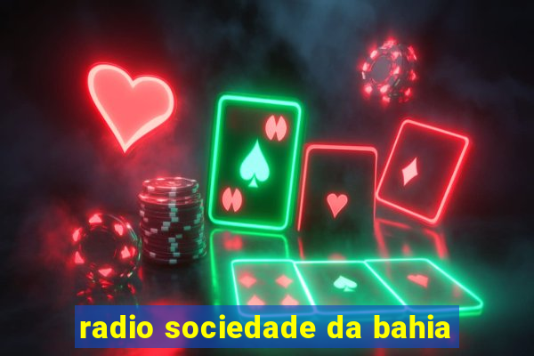 radio sociedade da bahia